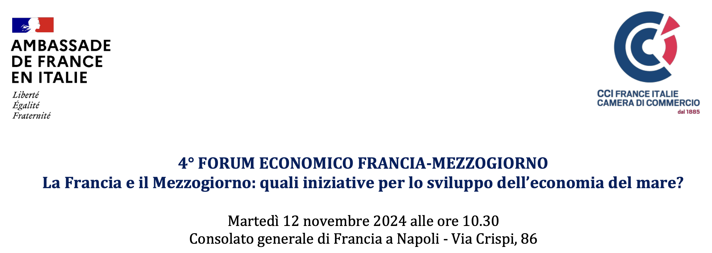 Forum Economico Francia-Mezzogiorno. La Francia e il Mezzogiorno: quali iniziative per lo sviluppo dell’economia del mare?